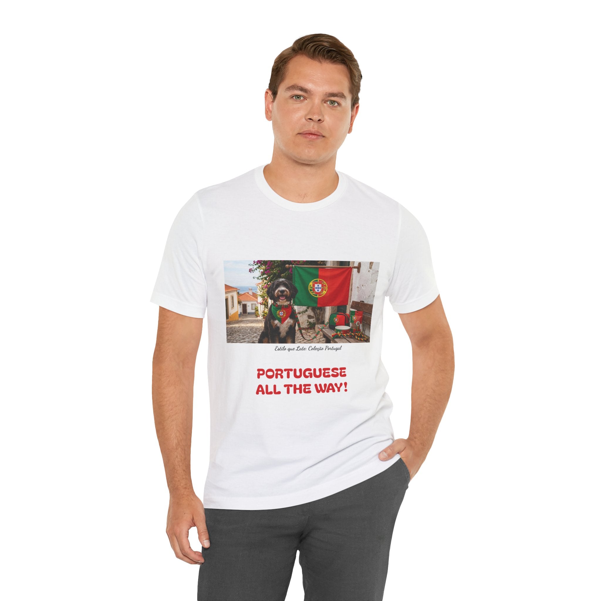🇵🇹 Portuguese All The Way! T-Shirt — Portugal Flag & Dog Travel Tee