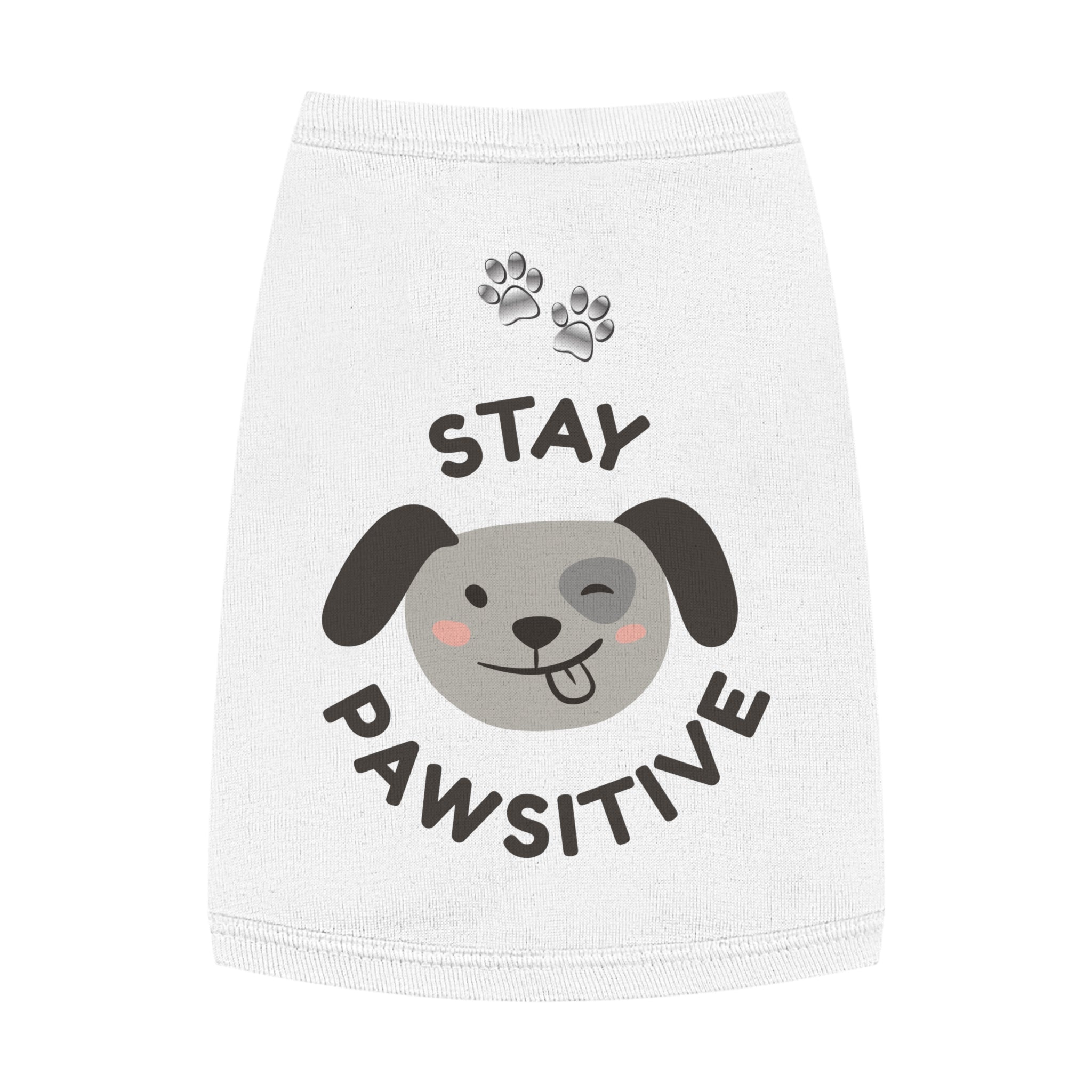Stay Pawsitive Dog Tank Top — Cute Puppy Graphic Pet Shirt