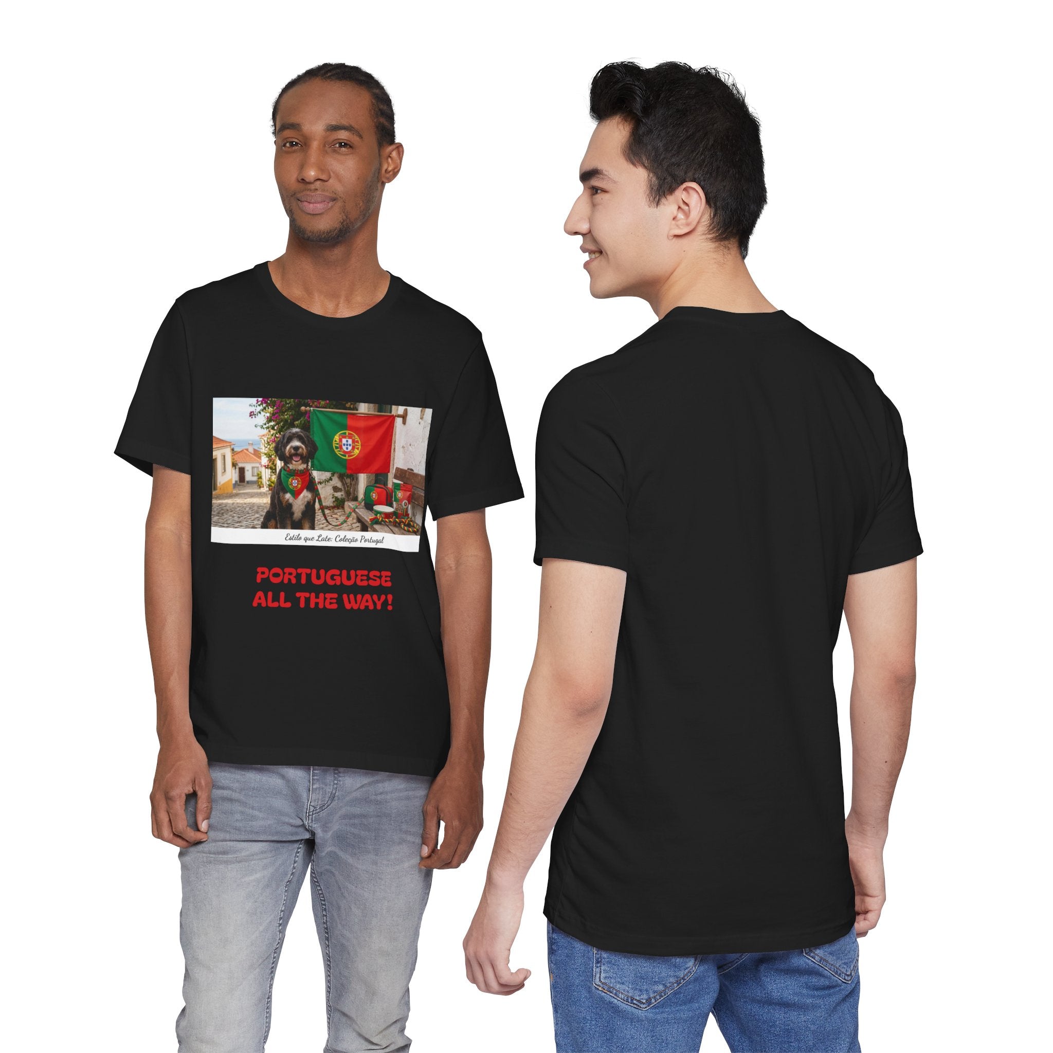 🇵🇹 Portuguese All The Way! T-Shirt — Portugal Flag & Dog Travel Tee
