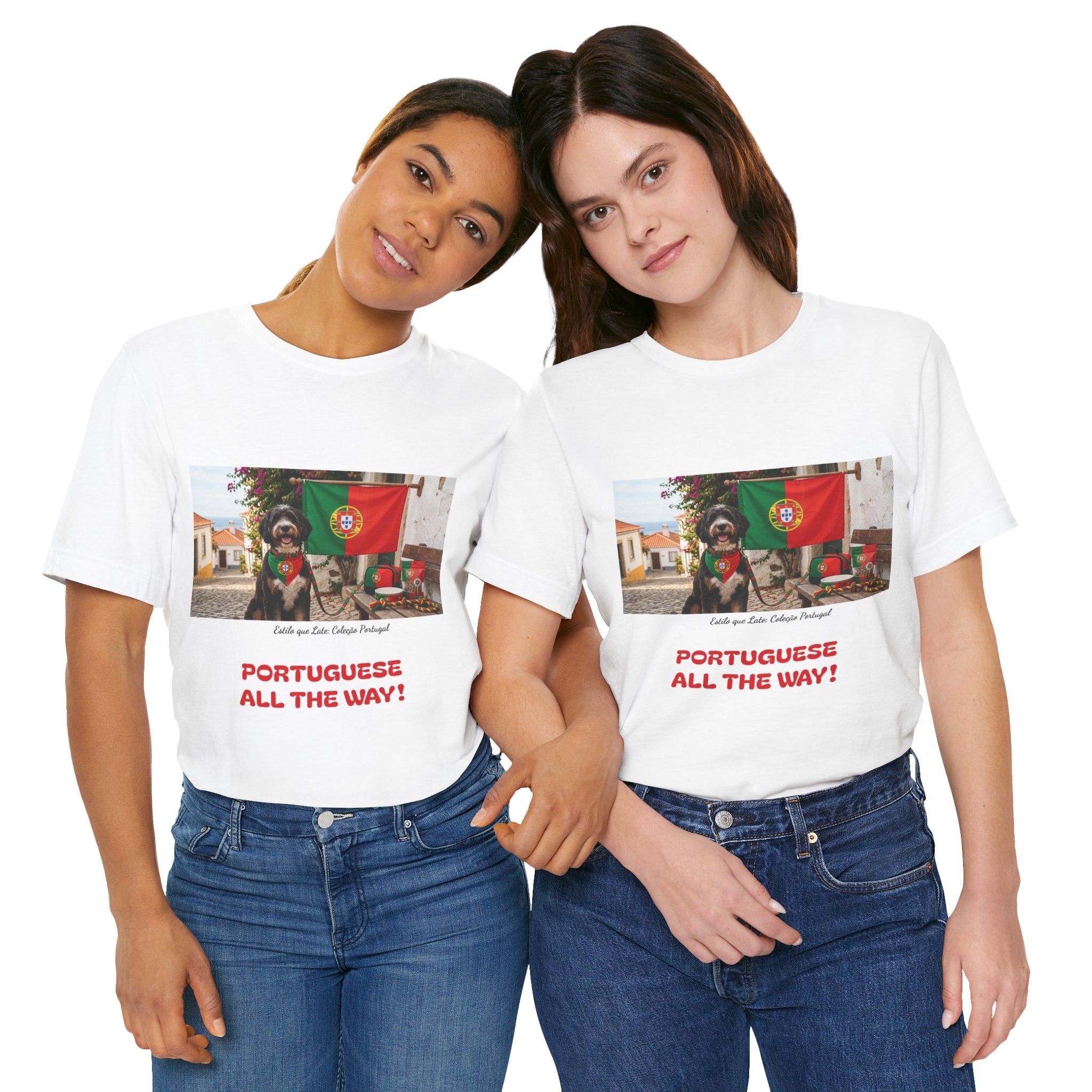 🇵🇹 Portuguese All The Way! T-Shirt — Portugal Flag & Dog Travel Tee
