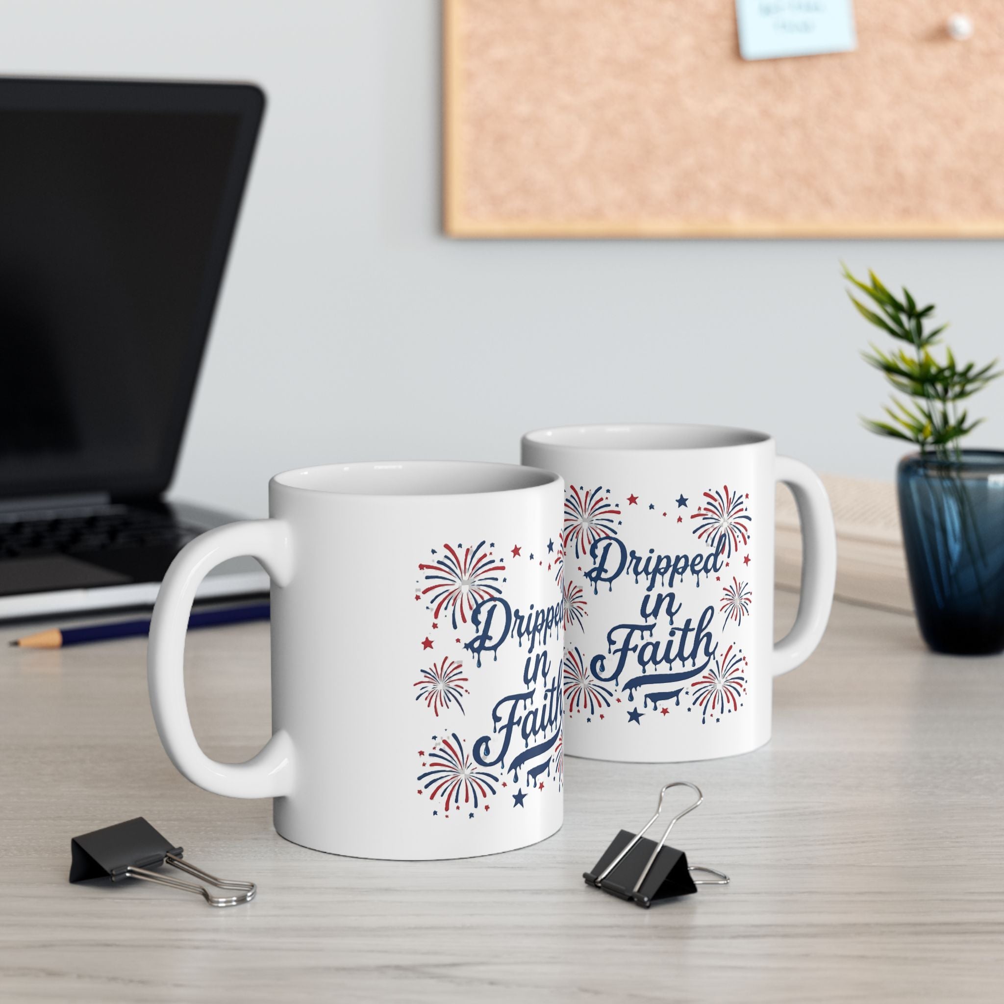 Ceramic Mug — “Dripped in Faith” Patriotic Fireworks Coffee Cup (11oz, 15oz)